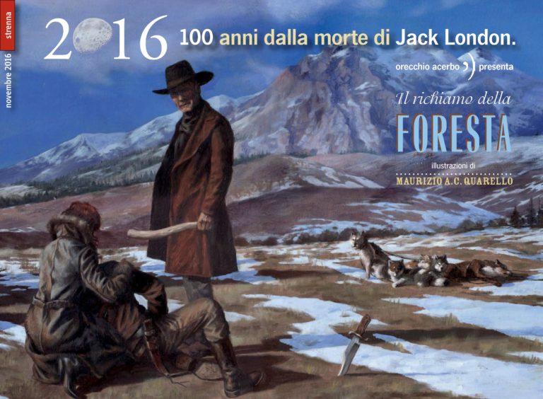 Jack London, Maurizio A.C. Quarello, Orecchio Acerbo