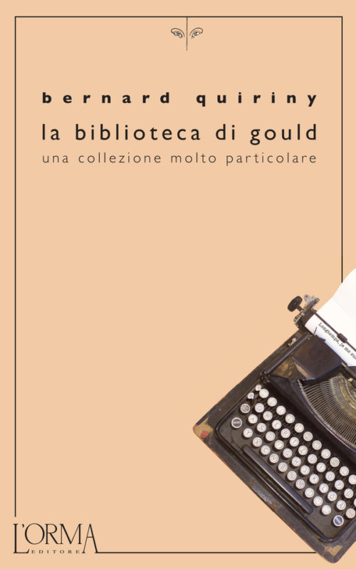 La biblioteca di Gould - Bernard Quiriny