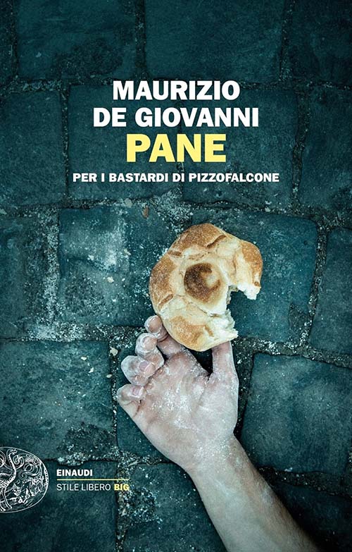 Pane, Maurizio De Giovanni, Einaudi