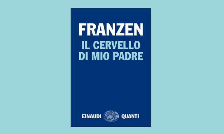 Il cervello di mio padre - Franzen - Einaudi