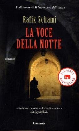 La voce della notte - Schami - Garzanti