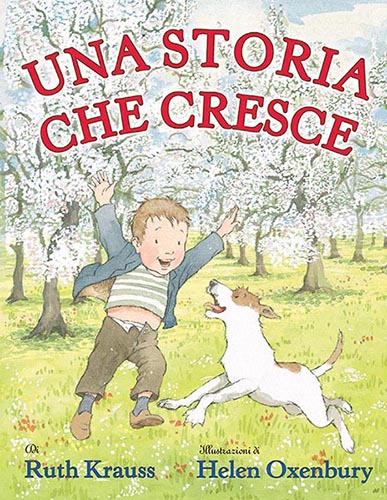 Una storia che cresce - Krauss - Oxenbury - Il castoro