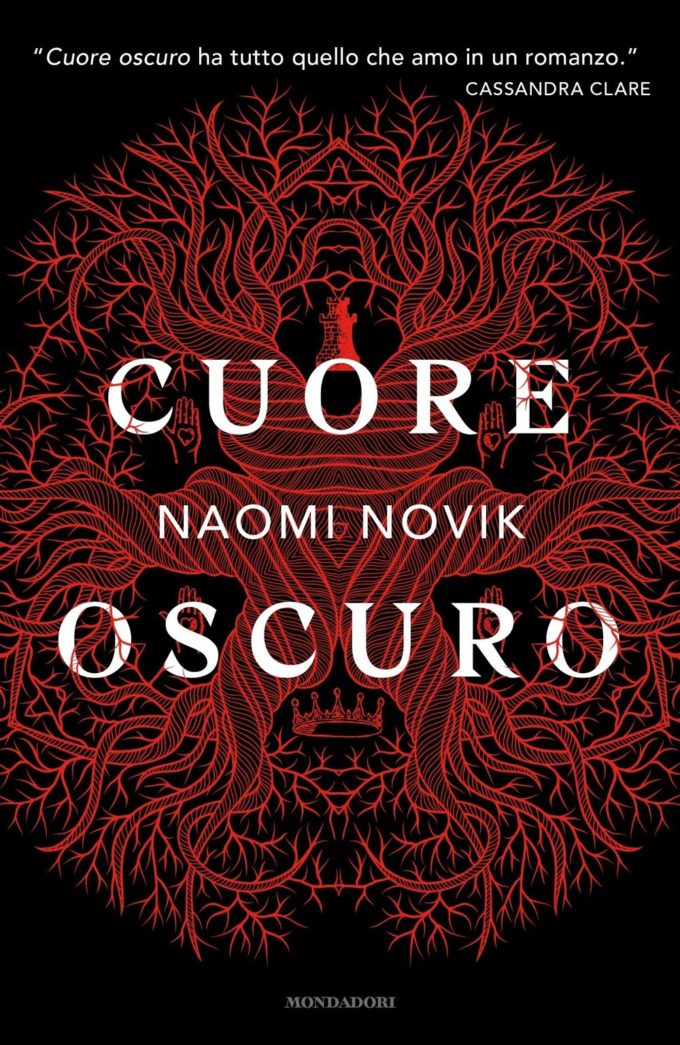 Cuore oscuro di Naomi Novik (Mondadori)
