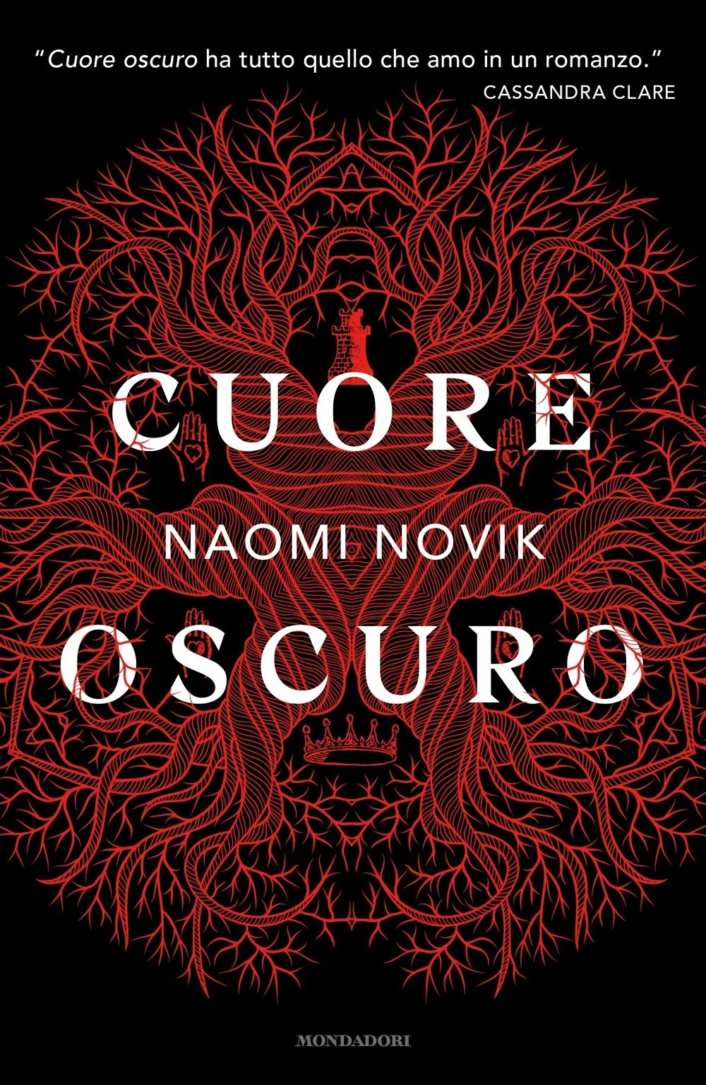 Cuore oscuro di Naomi Novik (Mondadori)