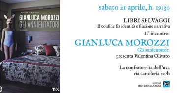 Gianluca Morozzi, Gli anninetatori (Tea)