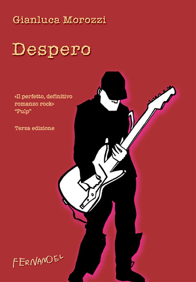 Despero di Gianluca Morozzi (Fernandel)