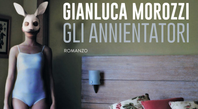 Gli Annientatori - Gianluca Morozzi (TEA)