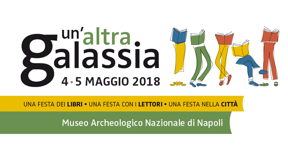 Un'altra gallassia - 4 e 5 maggio a Napoli